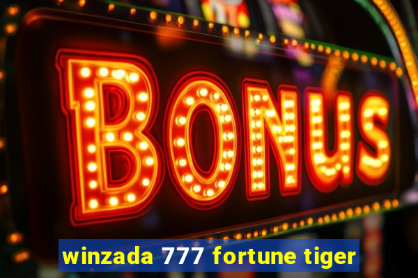 winzada 777 fortune tiger